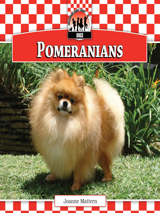 Title details for Pomeranians by Joanne Mattern - Wait list